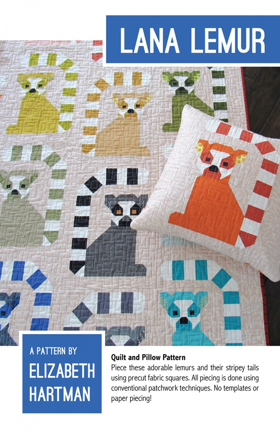 Lana Lemur - Quilt and Pillow Pattern by Elizabeth Hartman