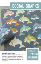 Load image into Gallery viewer, Social Sharks - Quilt &amp; Pillow Pattern by Elizabeth Hartman
