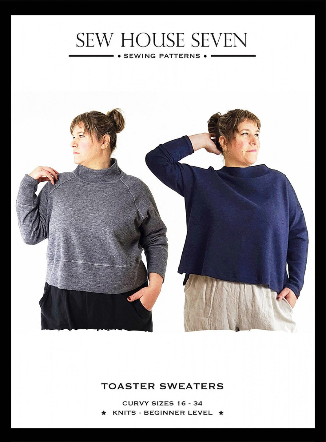 Toaster Sweaters Curvy - Sew House Seven - 16-34 -Beginner - Knits Fabrics