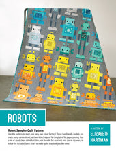 Load image into Gallery viewer, Robots - Sampler Quilt Pattern by Elizabeth Hartman
